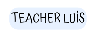 TEACHER LUÍS